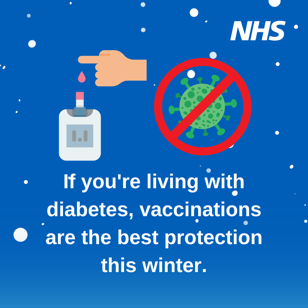 If you're living with diabetes, vaccinations are the best protection this winter.